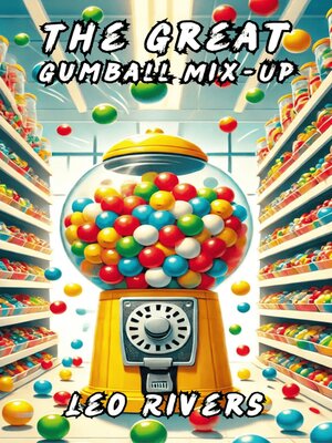 cover image of The Great Gumball Mix-Up
